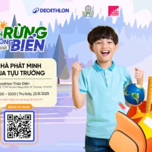 WORKSHOP #14: NHÀ PHÁT MINH MÙA TỰU TRƯỜNG