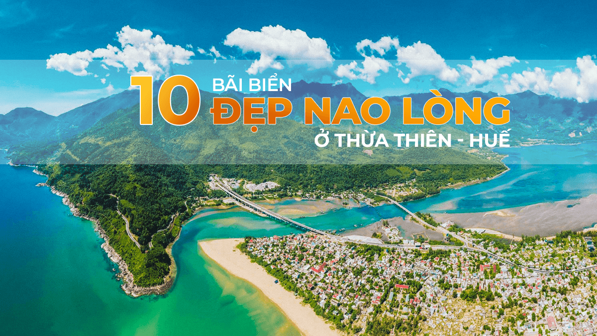 Không Chỉ Có Di Tích! 10 Bãi Biển Đẹp Ở Huế Khiến Bạn Say Đắm Cuốn Bay Cơn Stress