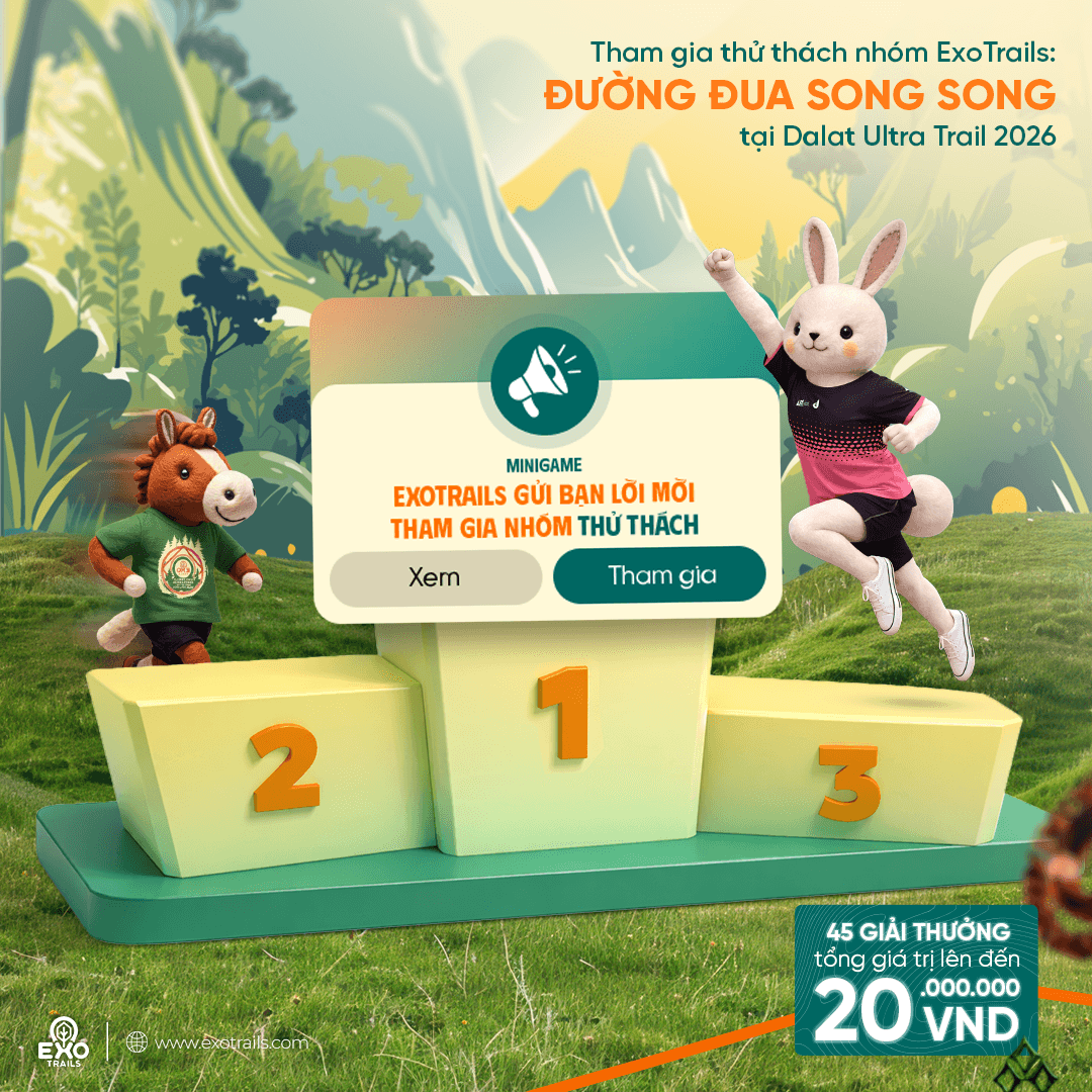 MINIGAME EXOTRAILS TẠI DALAT ULTRA TRAIL 2026: EXOTRAILS GỬI BẠN LỜI MỜI THAM GIA NHÓM THỬ THÁCH